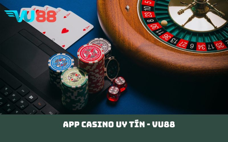 App casino uy tín - VU88