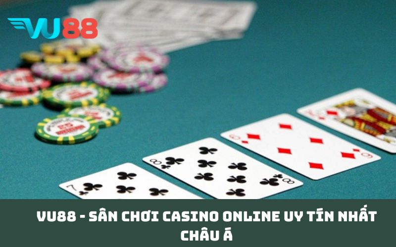 VU88 - sân chơi casino online uy tín nhất châu Á