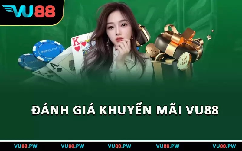 Đánh giá khuyến mãi VU88
