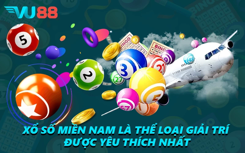 Xổ số miền Nam là thể loại giải trí được yêu thích nhất