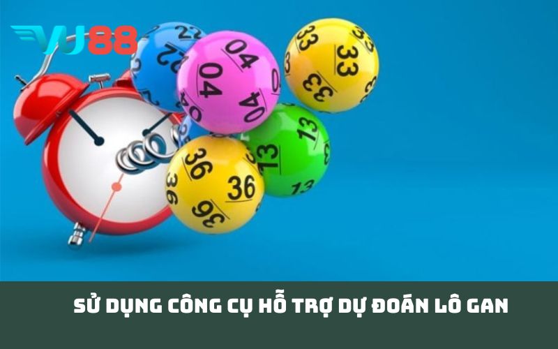 Sử dụng công cụ hỗ trợ dự đoán lô gan