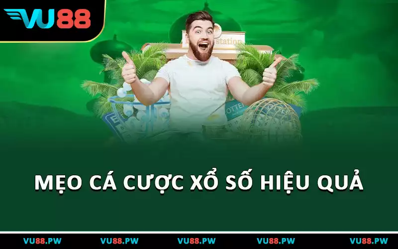 Mẹo cá cược xổ số hiệu quả