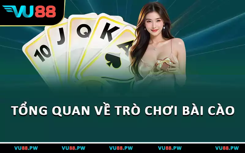 Tổng quan về trò chơi bài cào